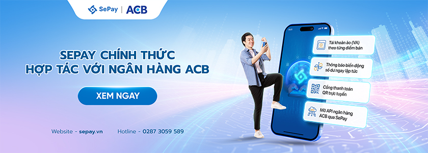 SePay chính thức hợp tác với Ngân hàng ACB