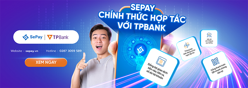 Chính thức: SePay hợp tác cùng Ngân hàng TPBank