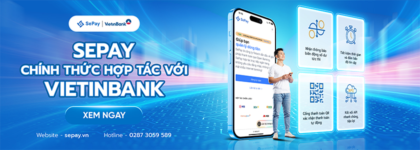 Sepay Chính Thức Hợp Tác Với Ngân Hàng VietinBank