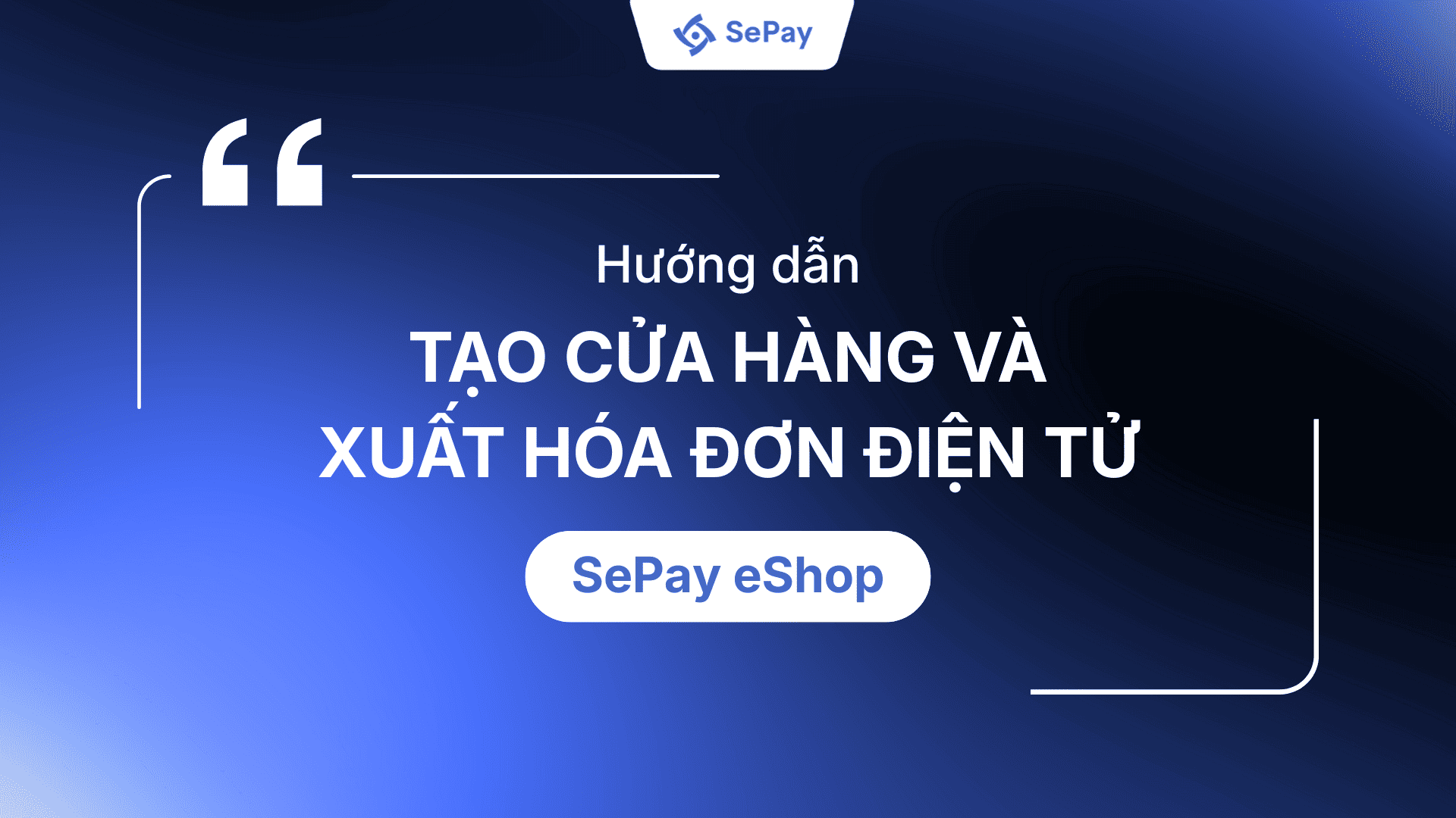 Video giới thiệu SePay eShop