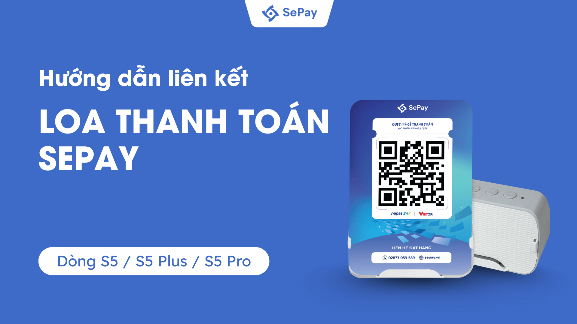Video demo hướng dẫn liên kết loa thanh toán