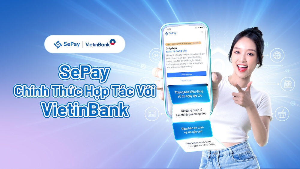 Sepay Chính Thức Hợp Tác Với Ngân Hàng VietinBank