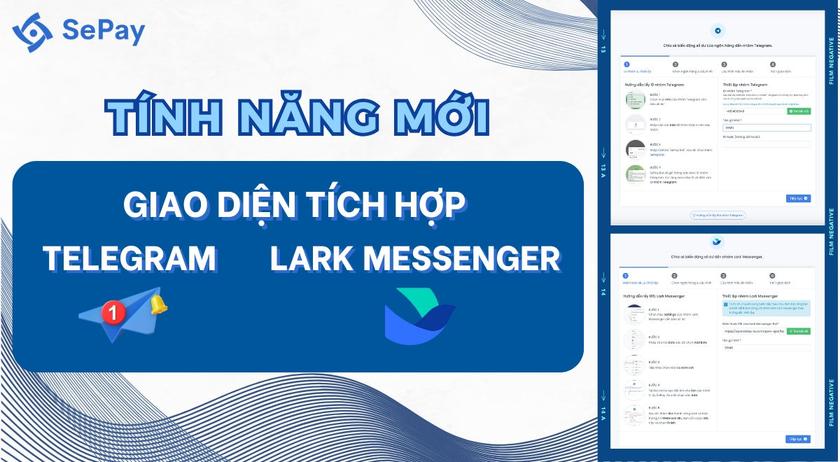 Tính năng mới giao diện tích hợp Telegram và Lark Messenger