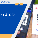 VietQR là gì? Ứng dụng của VietQR trong thanh toán