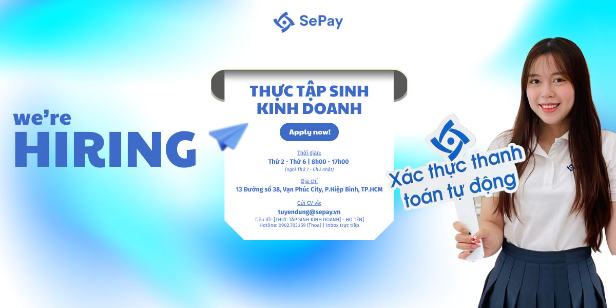 Tuyển dụng thực tập sinh kinh doanh tại SePay