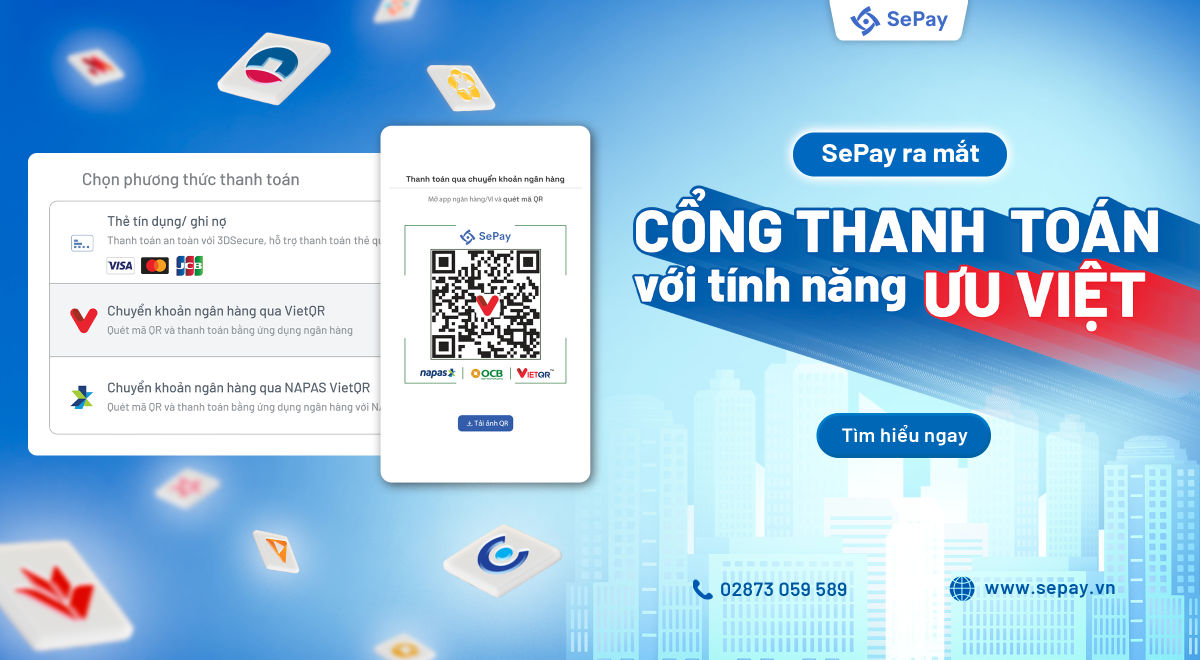 SePay ra mắt cổng thanh toán với nhiều tính năng ưu việt