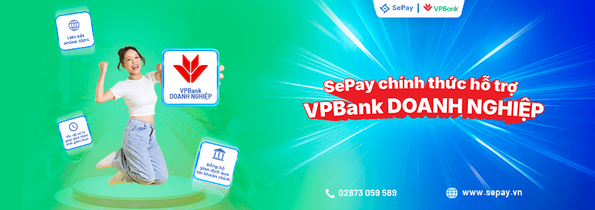 SePay chính thức hỗ trợ VPBank doanh nghiệp