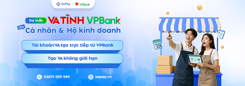 Ra mắt VA tĩnh cho cá nhân & hộ kinh doanh VPBank