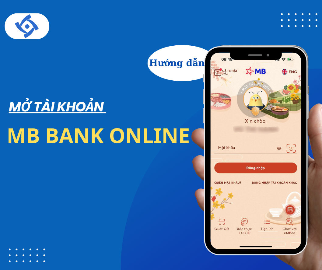 Hướng dẫn mở tài khoản MB Bank online mới nhất