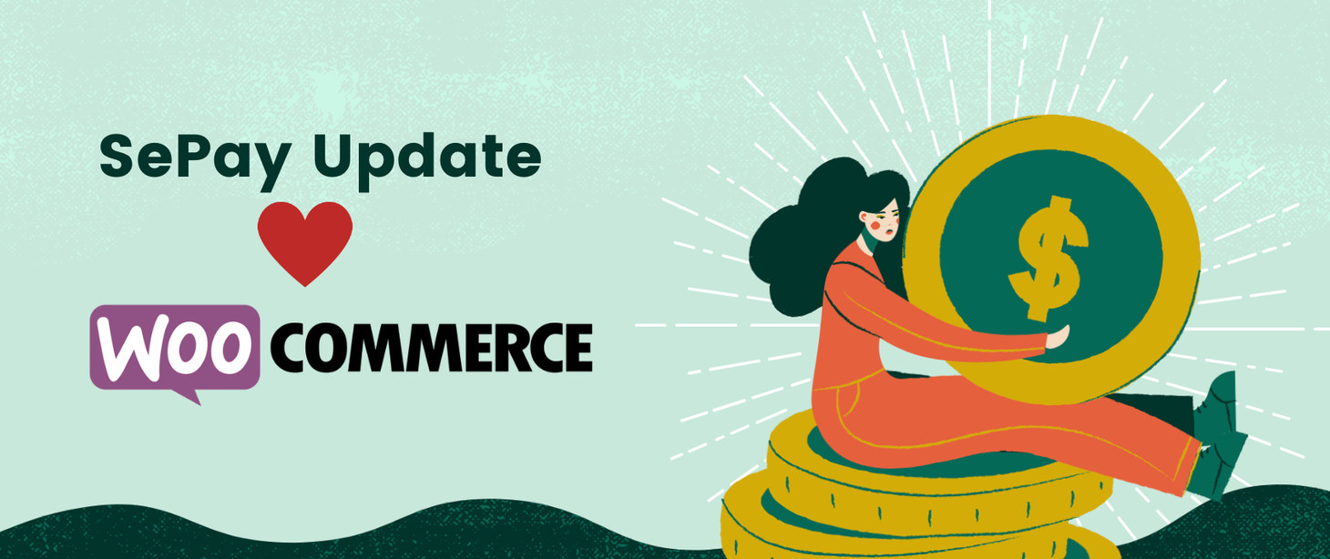 SePay cập nhật plugin WooCommerce hỗ trợ Digital Download
