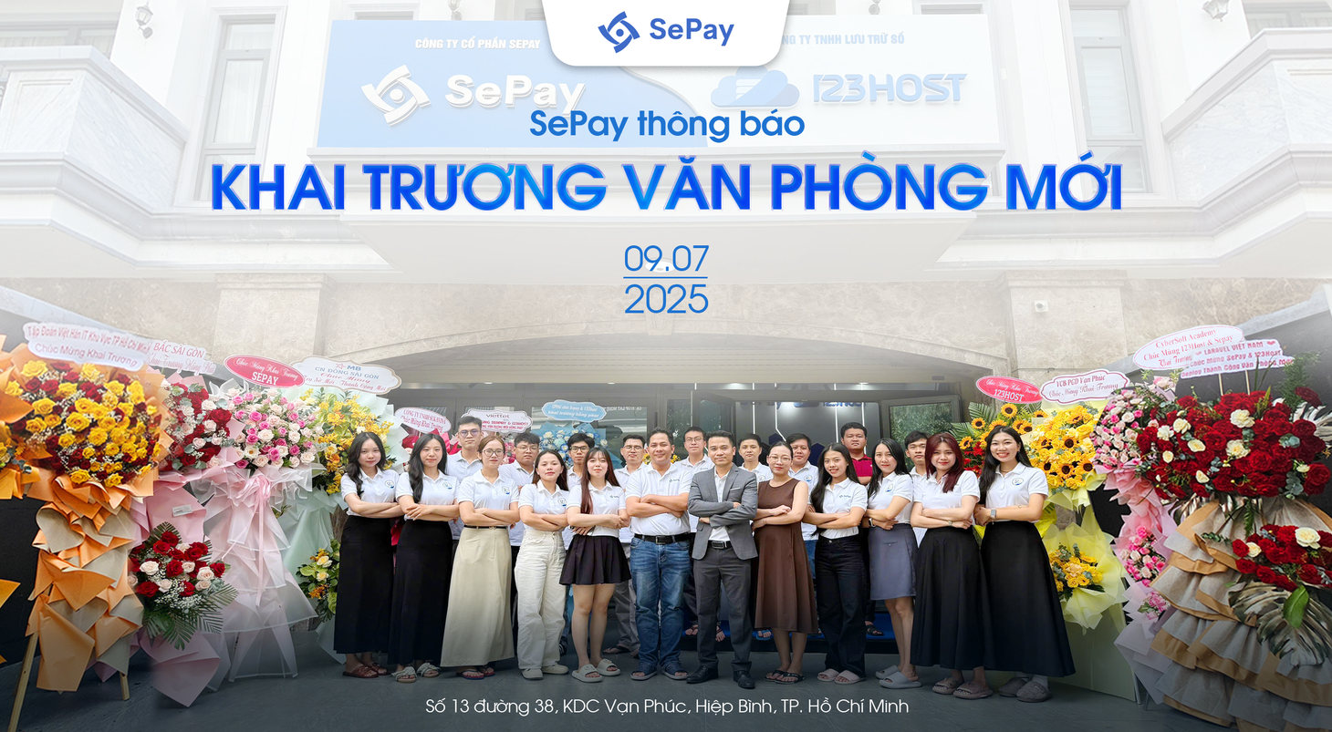 SePay thông báo khai trương văn phòng mới ngày 09/07/2025