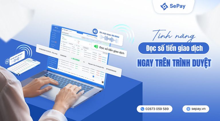 Tính năng đọc số tiền giao dịch ngay trên trình duyệt của SePay