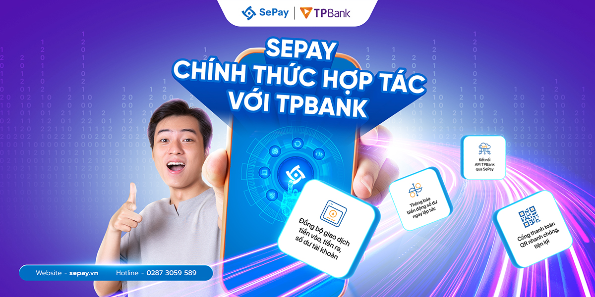 Ngày 26/11, Công ty Cổ phần SePay chính thức ký kết thỏa thuận hợp tác với Ngân hàng Thương mại cổ phần Tiên Phong (TPBank)